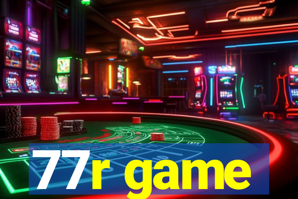 77r game